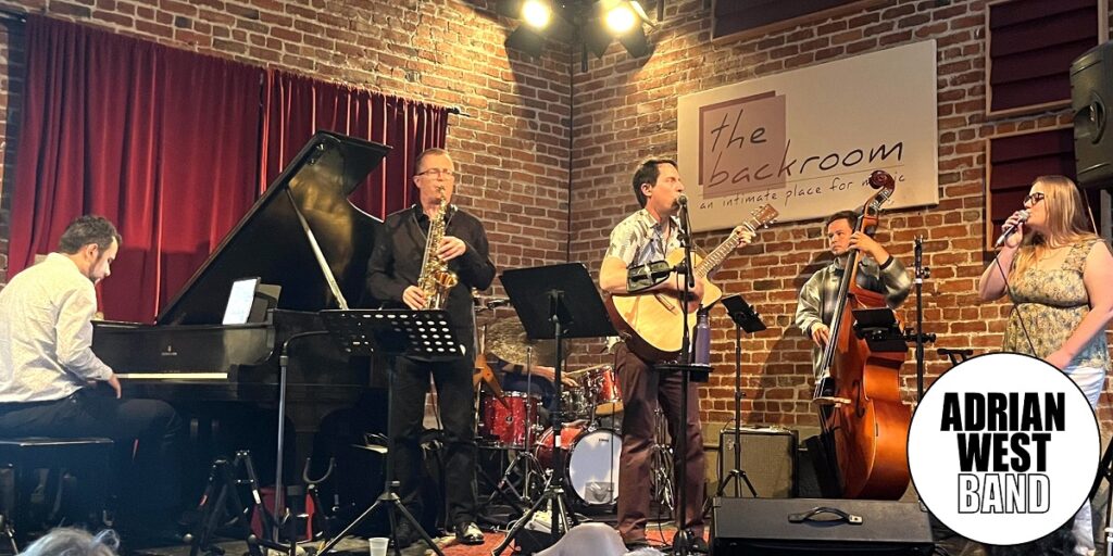 Adrian West Band at The Back Room in Berkeley